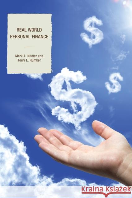 Real World Personal Finance Mark A. Nadler Terry Rumker 9780739188767 Lexington Books - książka