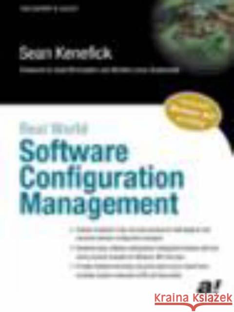 Real World Software Configuration Management Sean Kenefick 9781590590652 APress - książka