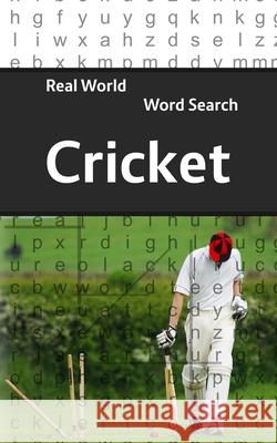 Real World Word Search: Cricket Arthur Kundell 9781792659966 Independently Published - książka