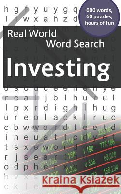 Real World Word Search: Investing Arthur Kundell 9781792659270 Independently Published - książka