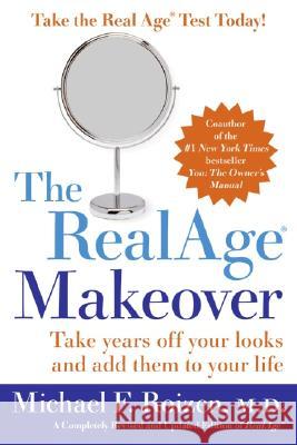 Realage: Take Years Off Your Looks and Add Them to Your Life Roizen, Michael F. 9780060817022 HarperResource - książka
