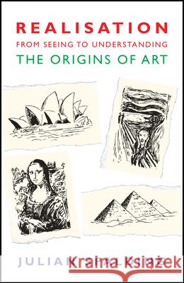 Realisation-From Seeing to Understanding: The Origins of Art Spalding, Julian 9781908524454 Wilmington Square Books - książka