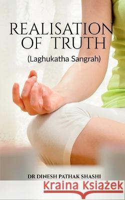 Realisation of Truth Dinesh Pathak 9798887833804 Notion Press, Inc. - książka
