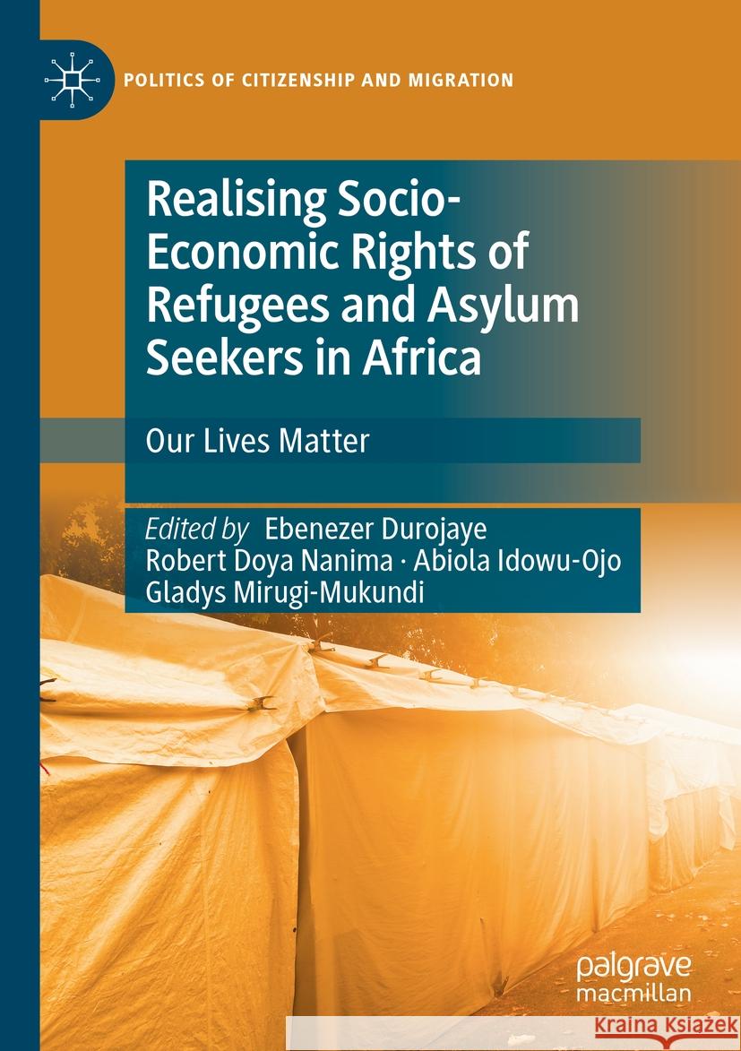 Realising Socio-Economic Rights of Refugees and Asylum Seekers in Africa  9783031165504 Palgrave Macmillan - książka