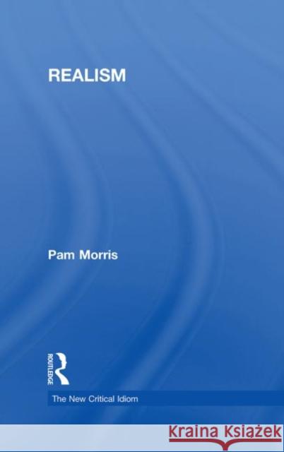Realism Pam Morris John Drakakis 9780415229388 Routledge - książka