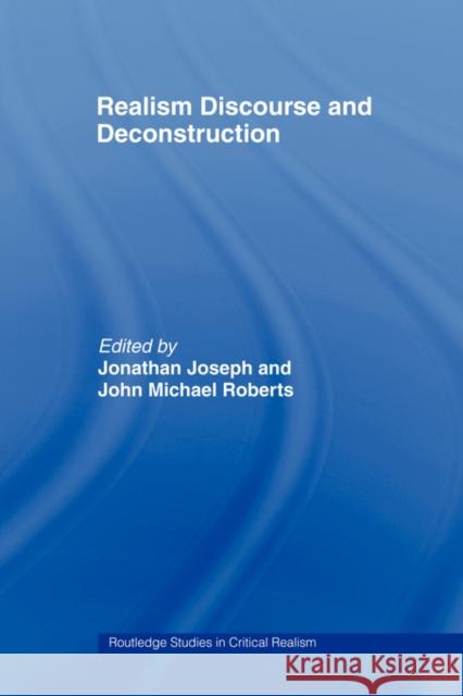 Realism Discourse and Deconstruction  9780415436861 ROUTLEDGE - książka