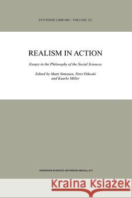 Realism in Action: Essays in the Philosophy of the Social Sciences Sintonen, Matti 9789401037754 Springer - książka