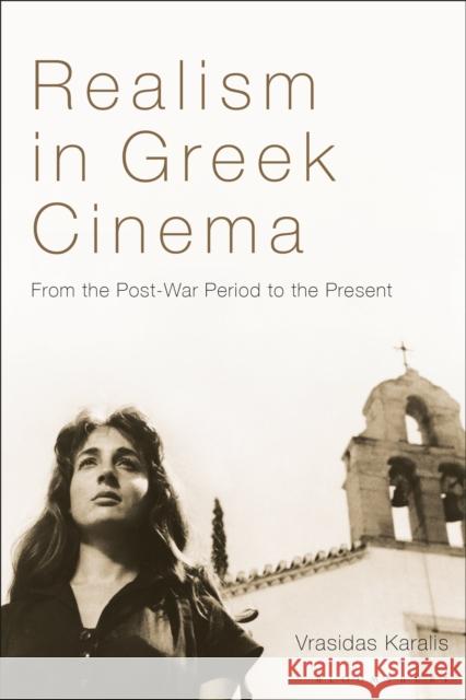 Realism in Greek Cinema: From the Post-War Period to the Present Vrasidas Karalis Julian Ross L 9781350242845 Bloomsbury Academic - książka
