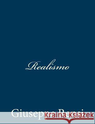 Realismo Giuseppe Rensi 9781481214513 Createspace - książka