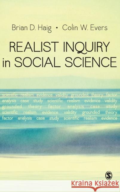 Realist Inquiry in Social Science Brian D. Haig Colin W. Evers 9781446258842 Sage Publications Ltd - książka
