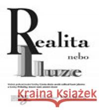 Realita nebo iluze Zdenka Blechová 9788087413913 Nakladatelství Zdenky Blechové - książka