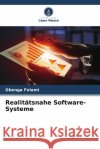 Realitätsnahe Software-Systeme Folami, Gbenga 9786205035986 Verlag Unser Wissen