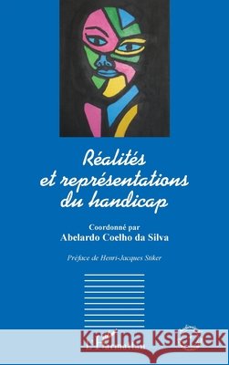 Réalités et représentations du handicap Coelho Da Silva Abelardo 9782343140285 Editions L'Harmattan - książka