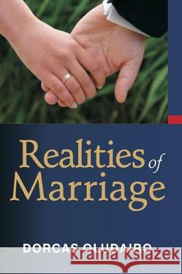 Realities of Marriage Dorcas Oludairo 9789789448401 Matdork Nigeria Limited - książka