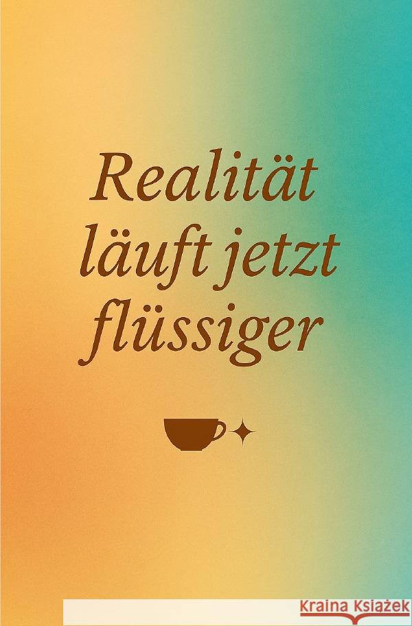 Realität läuft jetzt flüssiger KIgirl, Reality by 9783565089840 epubli - książka
