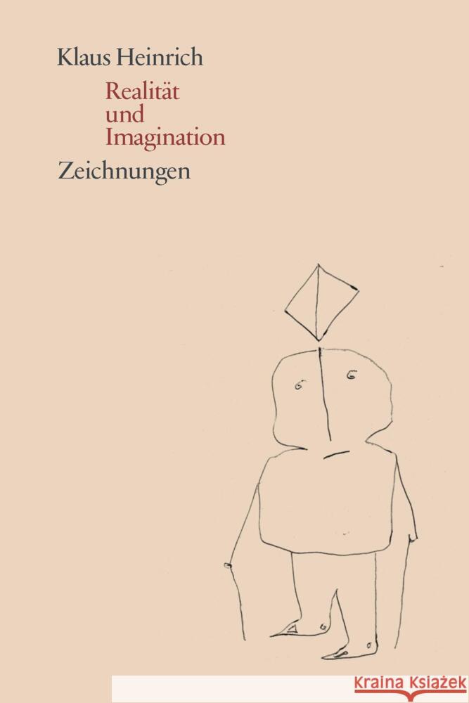 Realität und Imagination Heinrich, Klaus, Neubaur, Caroline, Thierolf, Corinna 9783862591763 Ca ira - książka