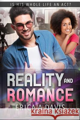 Reality And Romance: A BWWM Millionaire Romance Davis, Erica A. 9781516925612 Createspace - książka