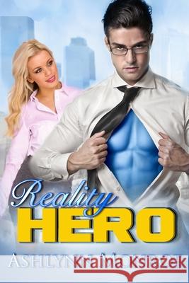 Reality Hero Ashlynn Monroe 9798786918343 Independently Published - książka