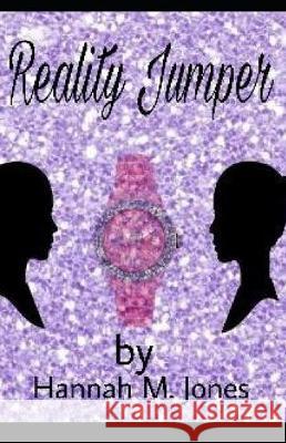 Reality Jumper Hannah Jones 9781701399013 Independently Published - książka