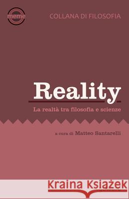 Reality. La realtà tra filosofia e scienze Archer, Margaret 9788867973347 Goware - książka