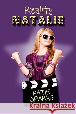 Reality Natalie Katie Sparks 9781941036105 Firedrake Books, LLC - książka