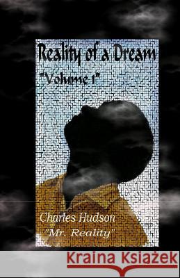 Reality of a Dream Charles Hudson 9781493782420 Createspace - książka