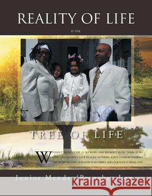 Reality of Life: Tree of Life Junior Mendez                            Preacher Love 9781491872642 Authorhouse - książka