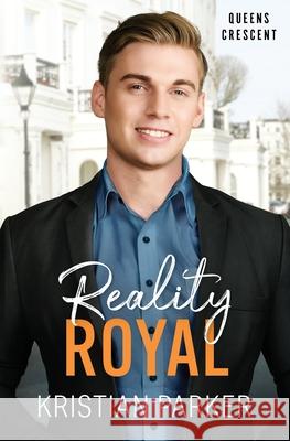 Reality Royal Kristian Parker 9781068288951 Reality Royal - książka