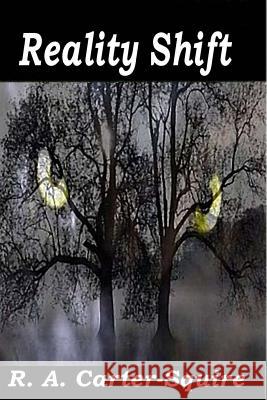 Reality Shift Rick a. Carter-Squire 9781481095907 Createspace - książka