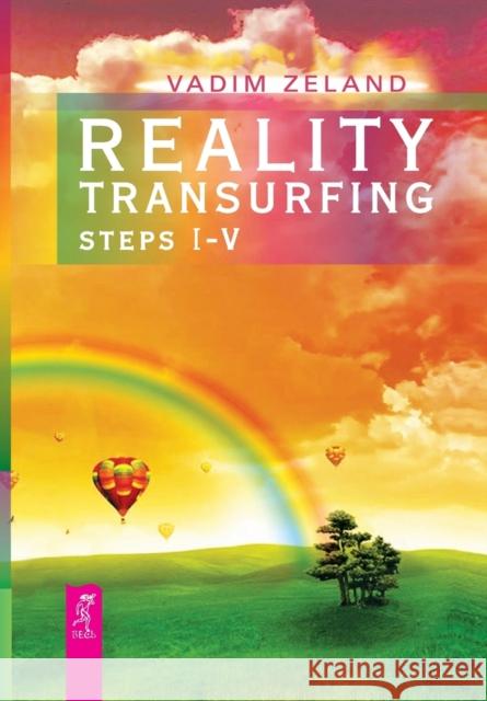 Reality transurfing. Steps I-V Dobson, Joanna 9781532814655 Createspace Independent Publishing Platform - książka