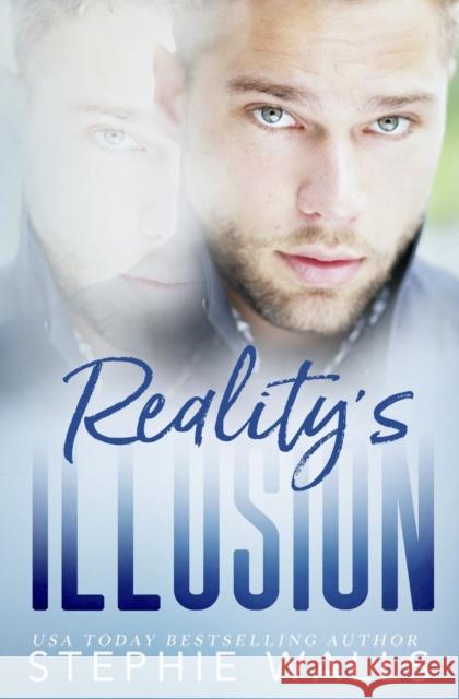 Reality's Illusion Stephie Walls 9781661358297 Independently Published - książka