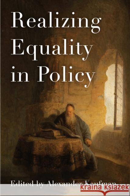 Realizing Equality in Policy Alexander Kaufman 9780472077427 University of Michigan Press - książka
