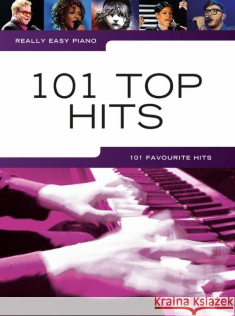 Really Easy Piano: 101 Top Hits  9781783055647 Hal Leonard Europe Limited - książka