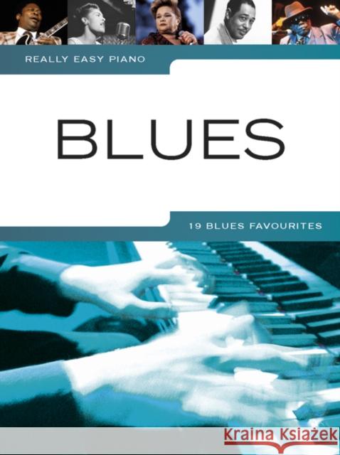 Really Easy Piano: Blues  9781780382418 Omnibus Press - książka