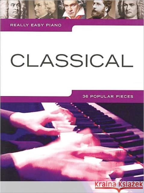 Really Easy Piano: Classical  9781844495689 Hal Leonard Europe Limited - książka