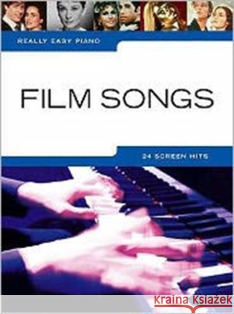 Really Easy Piano: Film Songs   9781844495702 Hal Leonard Europe Limited - książka