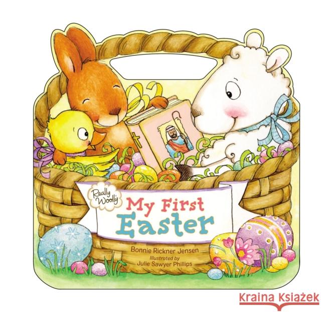 Really Woolly My First Easter Dayspring                                Bonnie Rickner Jensen Julie Sawyer Phillips 9781400225132 Thomas Nelson - książka