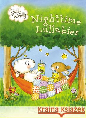 Really Woolly Nighttime Lullabies Dayspring 9780718022952 Thomas Nelson Publishers - książka