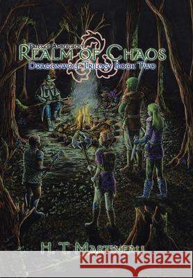 Realm of Chaos H T Martineau 9781665540117 Authorhouse - książka