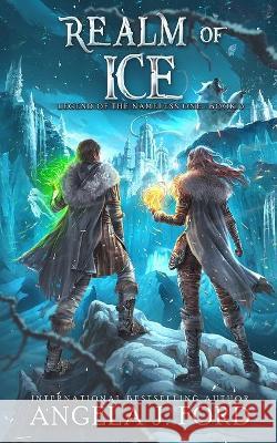 Realm of Ice: An Epic Fantasy Adventure with Mythical Beasts Angela J. Ford 9781694864130 Independently Published - książka