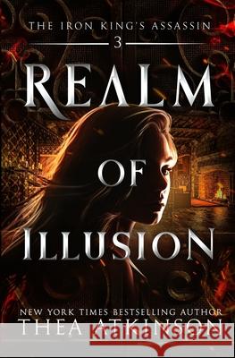 Realm of Illusion Thea Atkinson 9780992148980 Green Acres Books - książka