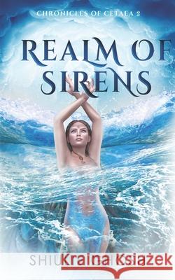Realm of Sirens Shiulie Ghosh 9798576507436 Independently Published - książka