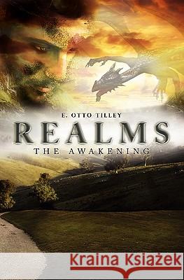 Realms: The Awakening Amy Brace Dea Infinger George Wagner 9781439214077 Booksurge Publishing - książka