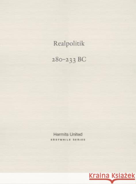 Realpolitik: Han Fei on mighty reign (280-233 BC) Han Fei 9781739115630 Hermits United - książka