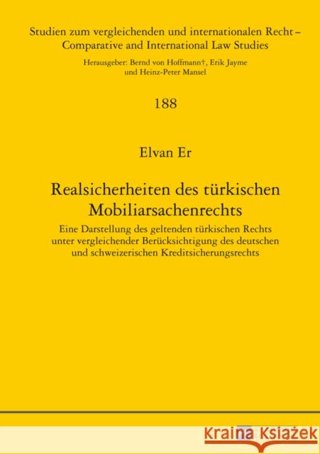 Realsicherheiten Des Tuerkischen Mobiliarsachenrechts: Eine Darstellung Des Geltenden Tuerkischen Rechts Unter Vergleichender Beruecksichtigung Des De Mansel, Heinz-Peter 9783631629888 Peter Lang Gmbh, Internationaler Verlag Der W - książka