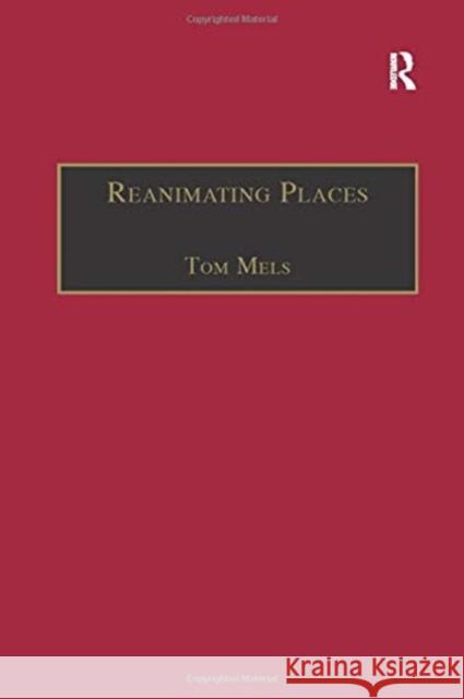 Reanimating Places: A Geography of Rhythms Tom Mels 9781138275331 Routledge - książka