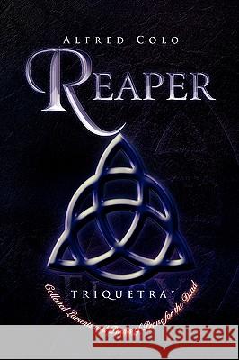 Reaper Alfred Colo 9781441571250 Xlibris Corporation - książka