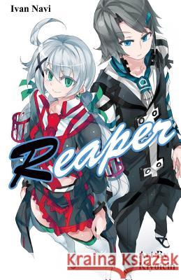 Reaper Ivan Navi Yosuke Imagawa Kiyoichi 9781977648945 Createspace Independent Publishing Platform - książka