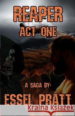 Reaper: Act One Essel Pratt 9798538655595 Independently Published - książka