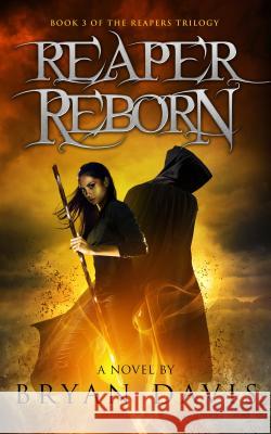 Reaper Reborn, Volume 3 Bryan Davis 9781946253422 Scrub Jay Journeys - książka